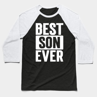 Best Son Ever Baseball T-Shirt